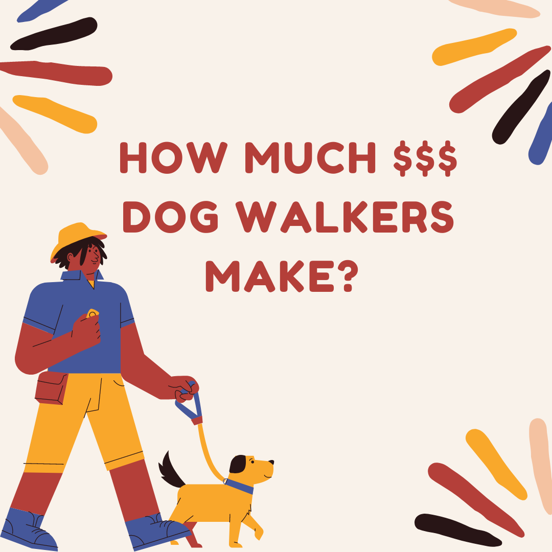 How much dog walkers make